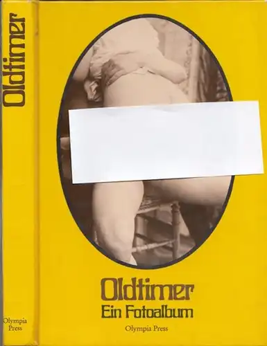 Göransson, Göran (Vorwort): Oldtimer. Ein Fotoalbum (aus einem bürgerlichen Schweizer Nachlaß). Mit Vorwort.
