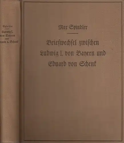 25 x 19 cm. Brauner Originalleinenband mit farbigem Kopfschnitt und dunkelbraun geprägten Einbandtiteln. Frontispiz Ludwig I., XLVIII, 478 Seiten mit einem Porträt Eduard von Schenk...