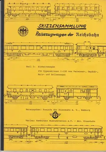 Hrsg.Freunde der Eisenbahn e.V., Hamburg / Zusammenstellung und Gestaltung Hoyer, Hermann Skizzensammlung. Reisezugwagen der Reichsbahn. Teil 1 : Einheitswagen 250 Typenskizzen 1 : 150 von Personen-, Gepäck-, Heiz- und Zellenwagen.