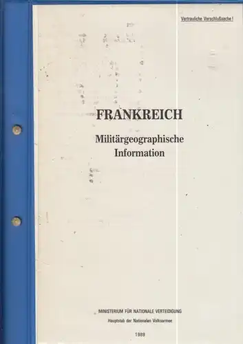 Ministerium für Nationale Verteidigung. - Hauptstab der Nationalen Volksarmee ( NVA ). - Erarbeitet durch die Militärakademie &#039; Friedrich Engels &#039; . - Frankreich. Militärgeographische...