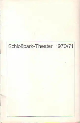 Berlin Schloßpark Theater  -Boleslaw Barlog- Intendanz (Hrsg.): Programmheft des Schloßpark Theaters Berlin,  Spielzeit 1970 / 1971. Konvolut aus 2 Heften. Aus dem Inhalt:...