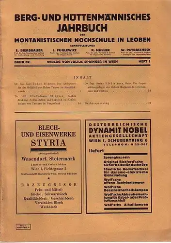 Berg- und Hüttenmännisches Jahrbuch. - Bierbrauer, E. ua. (Schriftl.): Berg- und Hüttenmännisches Jahrbuch der montanistischen Hochschule in Leoben. 82. Jahrgang 1934, Heft 1-4. 