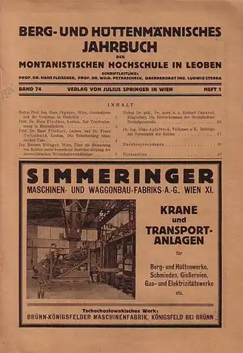 Leoben. - Berg- und Hüttenmännisches Jahrbuch. - Fleissner, Hans ua. (Schriftl.): Berg- und Hüttenmännisches Jahrbuch der montanistischen Hochschule in Leoben. 74. Jahrgang 1926, Hefte 1...