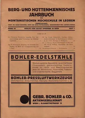 Berg- und Hüttenmännisches Jahrbuch. - Fleissner, Hans ua. (Schriftl.): Berg- und Hüttenmännisches Jahrbuch der montanistischen Hochschule in Leoben. 76. Jahrgang 1928, Heft 1-4. 