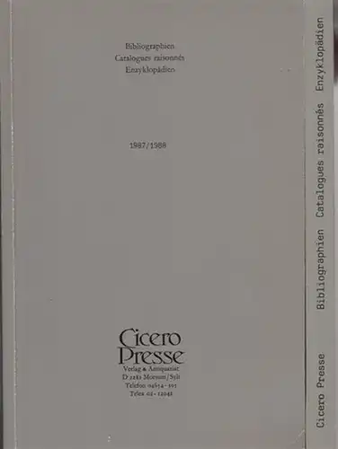 Cicero Presse: Bibliographien, Catalogues raisonnes, Enzyklopädien. 1987 / 1988 und Supplement Herbst 1988. 6676 Positionen. 2 Teile. 
