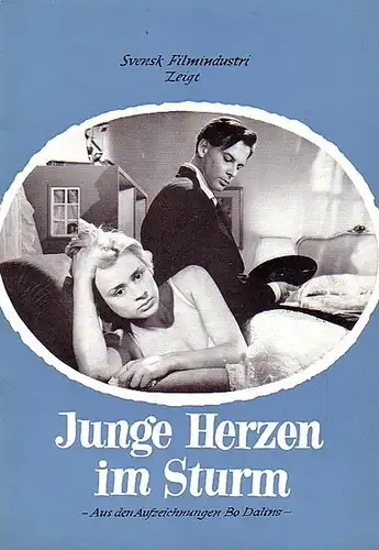 Programmheft zu 'Junge Herzen im Sturm' (Aus den Aufzeichnungen Bo Dalins). Svensk Filmindustri. Regie: Alf Sjöberg. Buch: Ingmar Bergmann. Foto: Martin Boden. Musik: Erik Nordgren, Bengt Hallberg und Charles Redlan