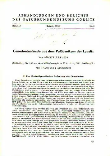 Abhandlungen und Berichte des Naturkundemuseums Görlitz.   Freyer, Günter: Conodontenfunde aus dem Paläozoikum der Lausitz. Mitteilung Nr. 192 aus dem VEB Geologische Erkundung Süd.. 