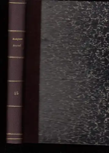 Acetylene Journal devoted to Acetylene Lighting, Oxy-Acetylene Welding and Kindred Topics. Editor: Elias A. Long, Associate Editor: K. W. Murphy: Acetylene Journal Vol.XV, July 1913 - June 1914 Devoted to Acetylene Lighting, Oxy-Acetylene Welding and Kind