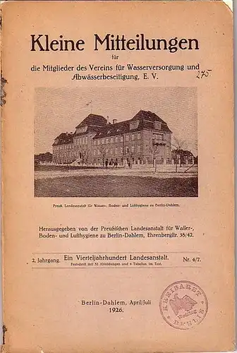Beninde, M. und Thumm, K. (Herausgeber): Kleine Mitteilungen für die Mitglieder des Vereins für Wasserversorgung und Abwässerbeseitigung. Herausgegeben von der Preußischen Landesanstalt für Wasser.. 