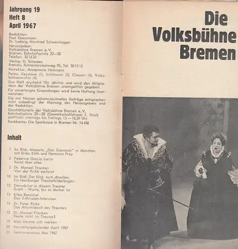 Bremen, Volksbühne. - Paul Goosmann / Ludwig Manfred Schweinhagen (Red.): Die Volksbühne Bremen. Heft 8/ April 1967, Jahrgang 19. Aus dem Inhalt: Federico Garcia Lorca...