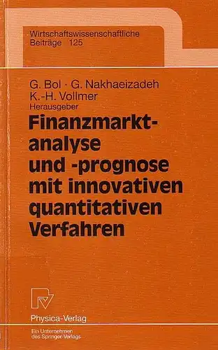 Bol, G. ; Nakhaeizadeh, G. ; Vollmer, K.-H. (Hrsg.) // F. Schwenker / T. Reinartz / W. Wilke, J. Graf / M. Westphal / S...