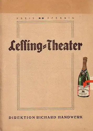 Programmheft zu 'Das Hahnen Ei'. Lustspiel in 3 Akten, Bearbeitung für das Lessing Theater von Ada Halenza. Regie: Rudolf Koch Riehl. Bühnenbild: Hermann Koch. Mitwirkende:.. 