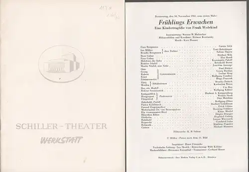 Schiller Theater Werkstatt, Spielzeit 1961 / 1962, Heft 113. Aus dem Inhalt: 'Frühlings Erwachen' von F. Wedekind. Insz.: Werner W. Malzacher, mit u.a.: Konstantin Paloff.. 