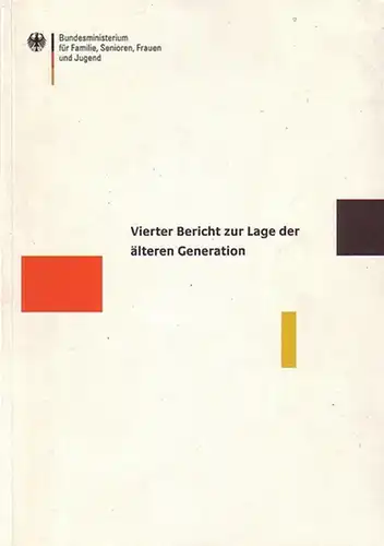 BMG: Vierter Bericht zur Lage der älteren Generation in der Bundesrepublik Deutschland: Risiken, Lebensqualität und Versorgung Hochaltriger - unter besonderer Berücksichtigung demenzieller Erkrankungen und Stellungnahme der Bundesregierung. 