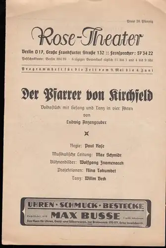 Rose   Theater Berlin.   Anzengruber, Ludwig: Programmheft zu: Der Pfarrer von Kirchfeld. Volksstück mit Gesang und Tanz in vier Akten. Regie: Paul.. 