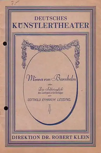 Deutsches Künstlertheater   Lessing, Gotthold Ephraim: Deutsches Künstlertheater 1930 / 31, Heft 5. Herausgeber: Albert Brenner. Direktion: Robert Klein. Heft zu: Minna von Barnhelm.. 