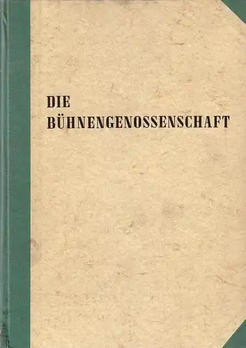 Bühnengenossenschaft: Die Bühnengenossenschaft. Fachblatt für die deutschen Theater. Amtliches Organ der Genossenschaft Deutscher Bühnenangehörigen. 16.Jahrgang, Nummer 1, Januar 1964 - Nummer 12, Dezember 1964. 
