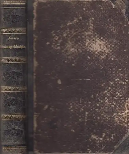 Funke, C. Ph. / Dr. E.L. Taschenberg: C.Ph. Funke's Naturgeschichte für die Jugend. 