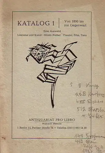 Antiquariat Pro Libro, Waltraud Materne, Berlin, Pariser Straße 14: Antiquariat Pro Libro, Katalog 1, Oktober 1969: Von 1890 bis zur Gegenwart. Eine Auswahl Literatur und.. 