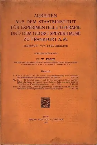 Arbeiten aus dem Institut für Experimentelle Therapie  und dem Georg Speyer-Hause zu Frankfurt am Main, Heft 12 - Kudicke, R. und A. Feldt, W...