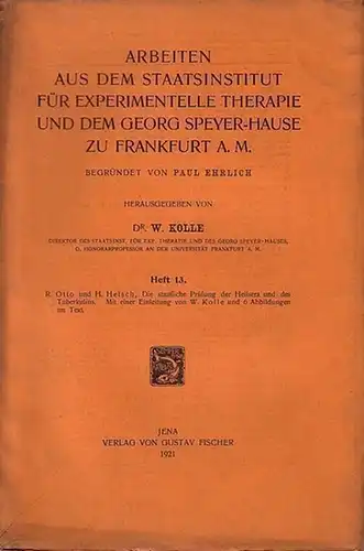 Arbeiten aus dem Institut für Experimentelle Therapie  und dem Georg Speyer Hause zu Frankfurt am Main, Heft 13   Otto, R. / Hetsch.. 