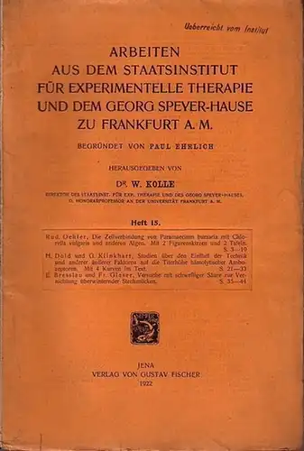 Arbeiten aus dem Institut für Experimentelle Therapie  und dem Georg Speyer-Hause zu Frankfurt am Main, Heft 15 - Oehler, Rud., H. Dold und G...