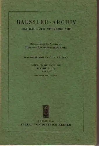 Baessler   Archiv.   Disselhoff, H. D. + K. Krieger (Herausgeber): Baessler Archiv. Beiträge zur Völkerkunde. Neue Folge, Band 8 (33. Band), Heft.. 