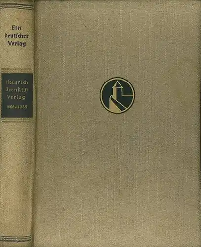 Beenken. - Lehmann, Ernst Herbert (Hrsg.): Ein deutscher Verlag : Heinrich Beenken Verlag 1888 - 1938. 