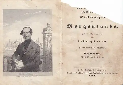 Döbel, Ernst Christoph: Des Wagnergesellen E. Ch. Döbel Wanderungen im  Morgenlande. Herausgegeben von Ludwig Storch. 2 Bände in einem Band. 