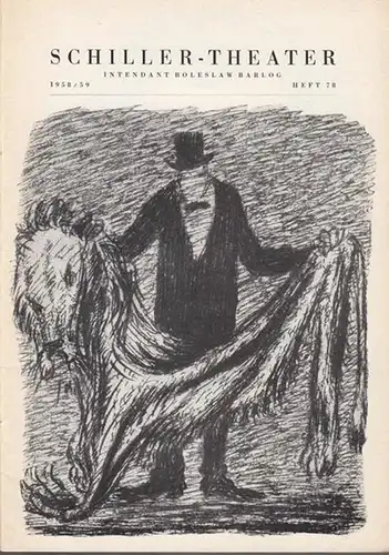 Berlin Schiller Theater.   Boleslaw Barlog (Intendanz).   Ernst Barlach: Die echten Sedemunds. Spielzeit 1958 / 1959. Heft 78. Inszenierung: Hans Lietzau, mit.. 