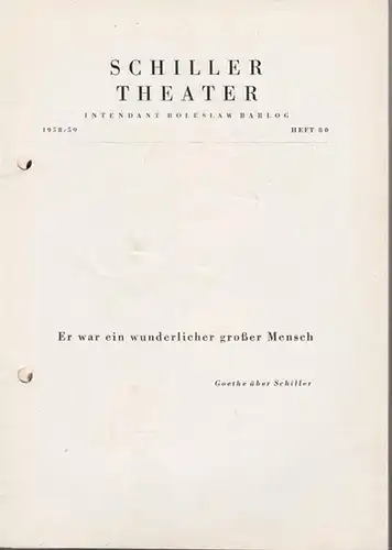 Die Räuber. Spielzeit 1958 / 1959, Heft 80. Programmheft. Inszenierung: Willi Schmidt, mit u. a.: Hans Dieter Zeidler, Fritz Tillmann, Franz Nicklisch, Ernst Schröder, Tilly Lauenstein