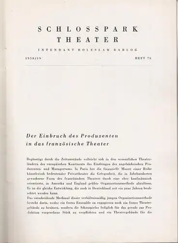 Berlin Schloßpark Theater. - Boleslaw Barlog (Intendanz). - Moliere [d.i. Jean-Baptiste Poquelin (1622-1673)]: Der Menschenfeind. Programmheft 76 der Spielzeit 1958 / 1959. Inszenierung: Hans Bauer...