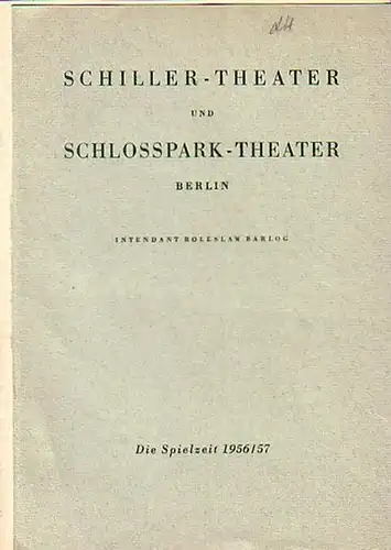 Berlin Schloßparktheater -Boleslaw Barlog- Intendanz (Hrsg.): Programmhefte - u. zettel des Schloßparktheaters Berlin, Spielzeit 1956 / 1957/ 1958. Konvolut aus 6 Heften u. Zetteln. 