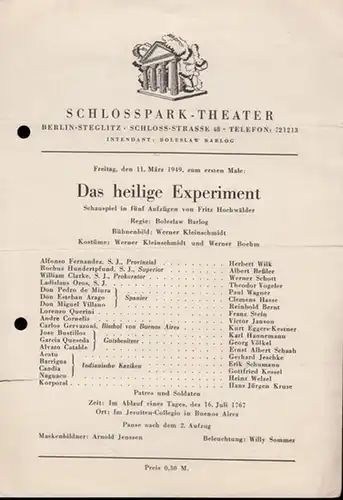 Das heilige Experiment. Programmzettel 1949, 11. März. Inszenierung: Boleslaw Barlog, mit u. a.: Werner Schott, Herbert Wilk, Paul Wagner, Franz Stein, Victor Janson, Gerhard Jeschke, Georg Völkel
