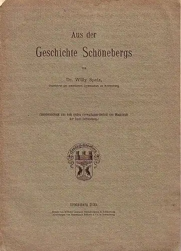 Berlin Schöneberg. - Spatz, Willy: Aus der Geschichte Schönebergs. Sonderabdruck aus dem ersten Verwaltungs-Bericht des Magistrats der Stadt Schöneberg. 