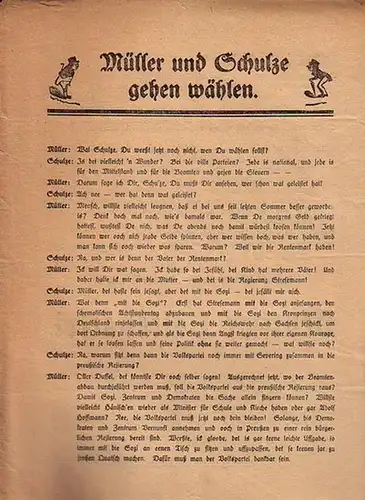 Berlin. - Deutschen Volkspartei. - Gustav Stresemann u. a: Wahlaufruf der Deutschen Volkspartei: Müller und Schulze gehen wählen. Dialog in Berliner Mundart vor dem Wahllokal mit der Absicht Stresemann, Kardorff und Luther zu wählen. 