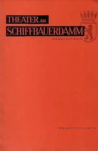 Berlin. Berliner Ensemble.Fritz Wisten - Intendant.  Dramaturgie -Hrsg: Hefte des Berliner Ensembles.Spielzeit 1951/ 1952. Konvolut aus 4 Heften.