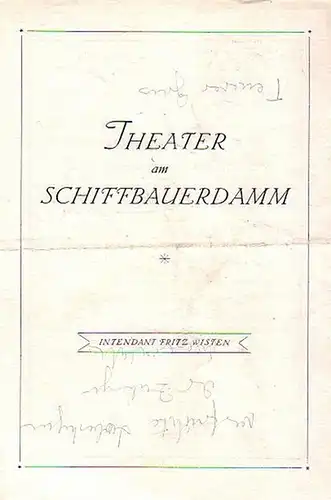 Berlin. Berliner Ensemble.Fritz Wisten - Intendant.  Dramaturgie -Hrsg: Programm-Zettel des Berliner Ensembles. Teilweise  ohne Zeitangaben, 1947-1952. Konvolut aus 7 Zetteln. 