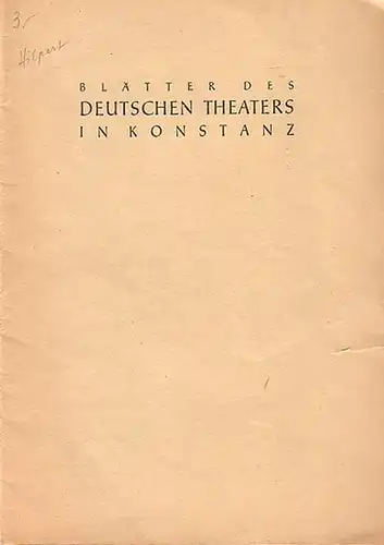 Programmzettel des Theaters am Schiffbauerdamm. Spielzeit 1947 / 1948 / 1949. Konvolut aus 3 Zetteln