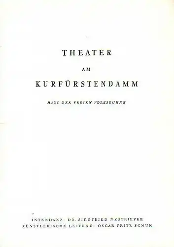 Programmheft der Komödie am Kurfürstendamm, zu: Der Schwierige. Spielzeit 1953 / 1954. - Inszenierung: Rudolf Steinboeck, mit u. a.: Peter Weck, Aglaja Schmid, Leopold Rudolf, Elisabeth Markus, Ursula Lingen, Hilde Volk
