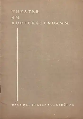 Berlin. Theater und  Komödie am Kurfürstendamm -  Hermann Ludwig und Leonard Steckel- Direktion (Hrsg.): Programmheft der Komödie am Kurfürstensdamm. Spielzeit 1958 / 1959. 