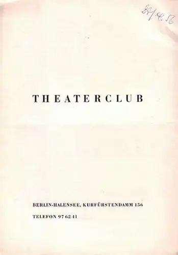 Programmheft Theaterclub Berlin. 1955 / 1956