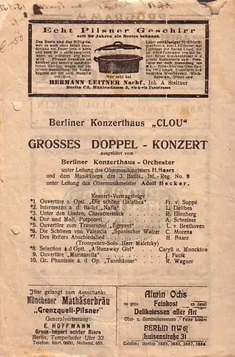 Berliner Konzerthaus Clou.  -  Direktion: Hoffmann & Retschlag. - H. Baarz: Programmzettel zu: Doppel -  Konzert ausgeführt vom Berliner Konzerthaus - Orchester...