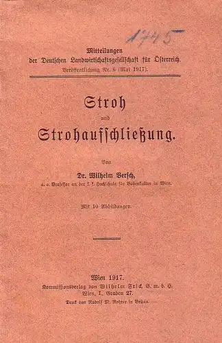 Bersch, Wilhelm: Stroh und Strohaufschließung. 