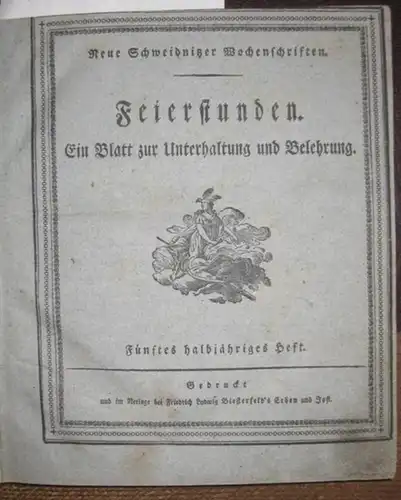 Feierstunden: Feierstunden. Ein Blatt zur Unterhaltung und Belehrung. Fünftes halbjähriges Heft. No. 1 Mittwoch den 1sten Januar 1823 - No. 52 Sonnabend den 28sten Juny 1823. 