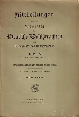 Bracht, Eugen und Franz Weinitz: Bracht: Volkstümliches von den Nordfriesischen Inseln. Vortrag. UND Weinitz: Zur älteren Volkskunde des Grossherzogtums Baden. UND Jahresbericht, Mitgliederverzeichnis, Zuwachs der.. 