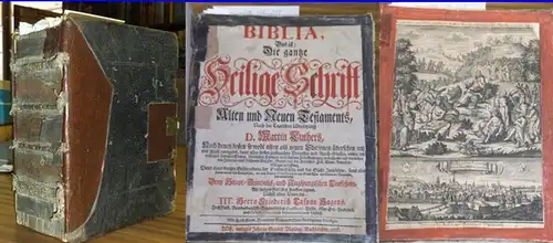 Bibel: Biblia, Das ist die gantze Heilige Schrift, Alten und Neuen Testaments, Nach der Teutschen Ubersetzung  D. Martin Luthers, [...] Mit saubern Biblischen Kupffern gezieret. 