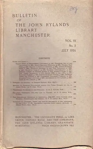 Bulletin John Ryland   Henry Guppy (ed.): Bulletin of the John Rylands Library Manchester Vol. 18, N° 2. July 1934. Content: 1) Notes and.. 