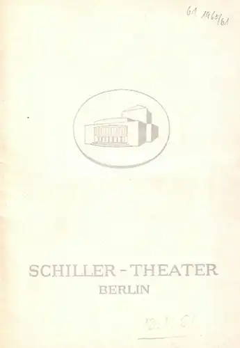 Dylan Thomas, Lessing,  Moliére, Saul Levitt,  Moreto. Berlin Schiller Theater  -Boleslaw Barlog- Intendanz (Hrsg.): "Nathan der Weise" ;  "Don Juan" ;...
