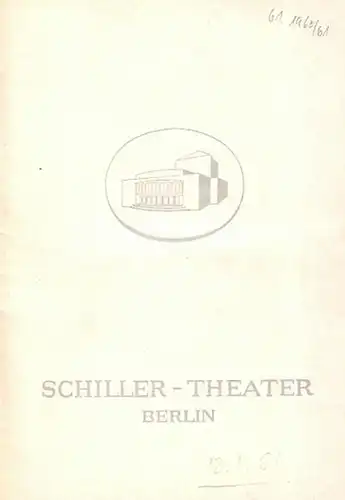 Dylan Thomas, Lessing,  Moliére, Saul Levitt,  Moreto. Berlin Schiller Theater   Boleslaw Barlog  Intendanz (Hrsg.): "Nathan der Weise" ;  "Don.. 